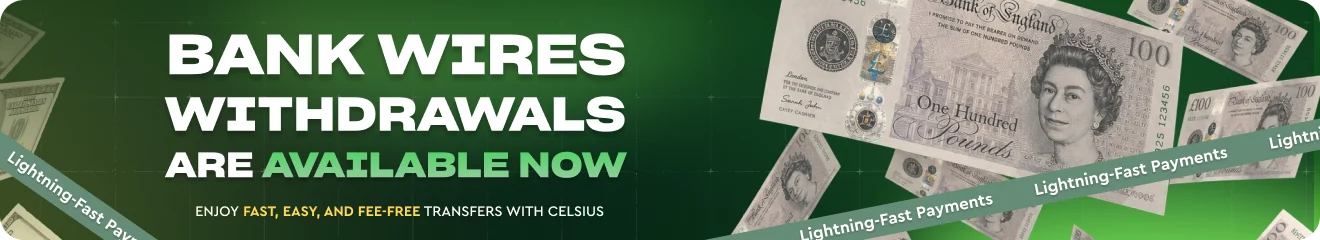 Bank wire withdrawals at Celsius Casino