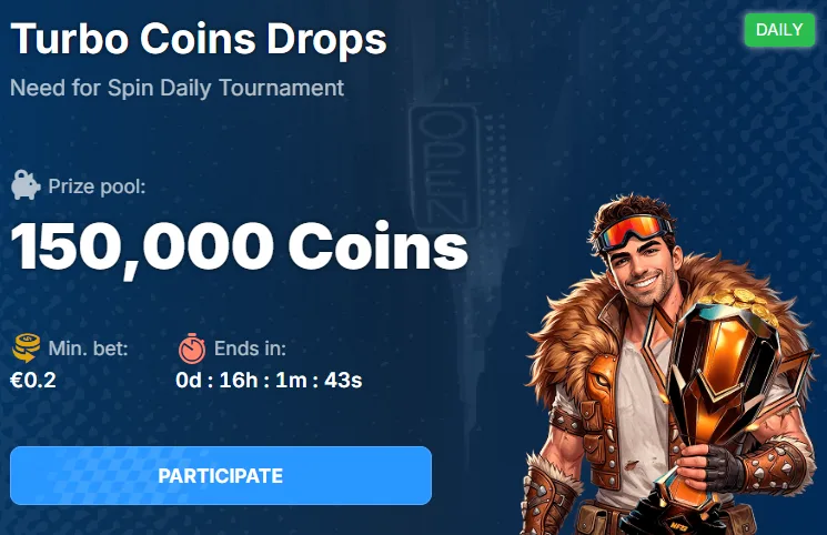 Need for Spin daily tournament Turbo Coins Drops: 150,000 Coins prize pool, min bet €0.2